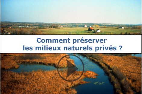 Comment préserver les milieux naturels privés?