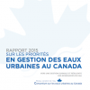 Envie d'en savoir plus sur les priorités en gestion des eaux urbaines au Canada?