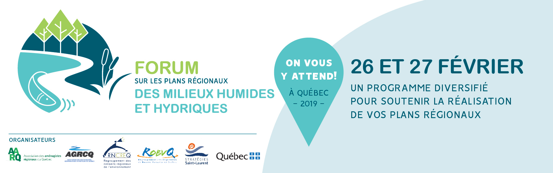 Forum sur les plans régionaux des milieux humides et hydriques Forum sur les plans régionaux des milieux humides et hydriques